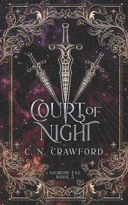 Court of Night: A Demons of Fire and Night Novel - C. N. Crawford