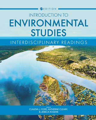 Introduction to Environmental Studies: Interdisciplinary Readings - Claudia J. Ford