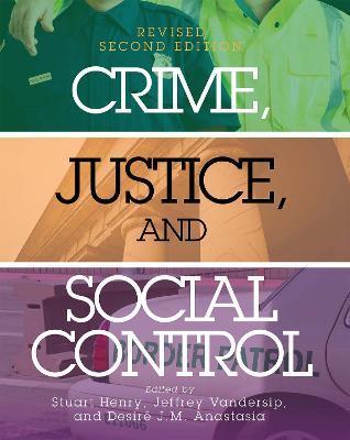Crime, Justice, and Social Control - Stuart Henry