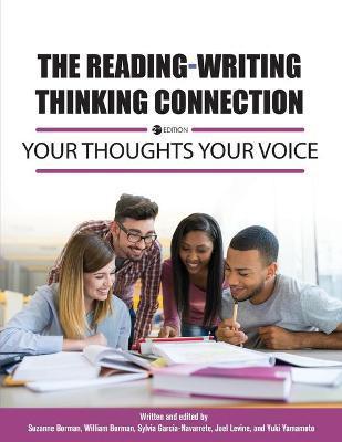 The Reading-Writing Thinking Connection: Your Thoughts Your Voice - Joel Levine