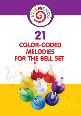 21 Color-coded melodies for Bell Set: Color-Coded visual for 8 Note Bell Set - Helen Winter