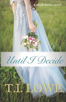 Until I Decide - Christina Coryell