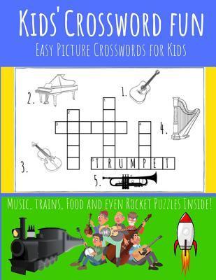 Kids' Crossword Fun: Kids' Crossword Fun: Easy and Fun Crossword Puzzles for Kids. Great Pictures Ad Definitions with Loads of Topics. - Dragon Publishing