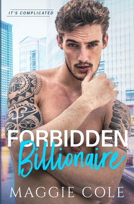 Forbidden Billionaire - Maggie Cole