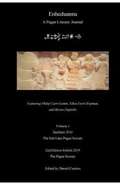 Coperta cărții 'Enheduanna: A Pagan Literary Journal, Volume 1 - Daniel Cureton'