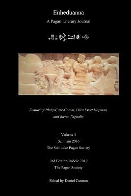 Coperta cărții 'Enheduanna: A Pagan Literary Journal, Volume 1 - Daniel Cureton'