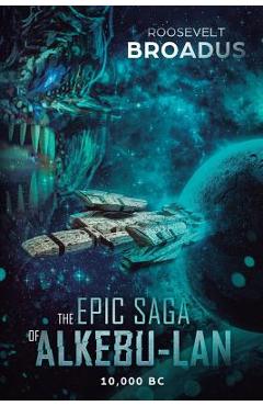 Coperta cărții 'The Epic Saga of Alkebu-lan 10,000 BC - Roosevelt Broadus'