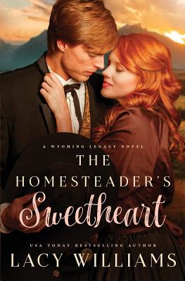 The Homesteader's Sweetheart - Lacy Williams