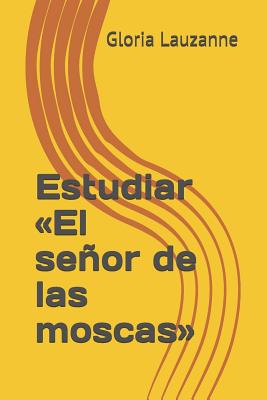 Estudiar El señor de las moscas - Gloria Lauzanne