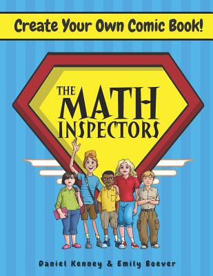 The Math Inspectors: Make Your Own Comic Book - Emily Boever