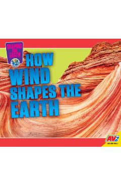 Coperta cărții 'How Wind Shapes the Earth - Megan Cuthbert'