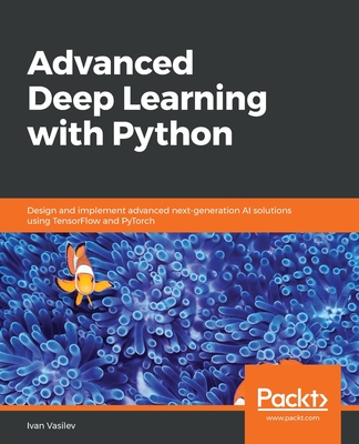 Advanced Deep Learning with Python - Ivan Vasilev