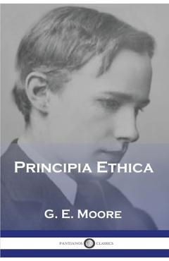 Coperta cărții 'Principia Ethica - G. E. Moore'