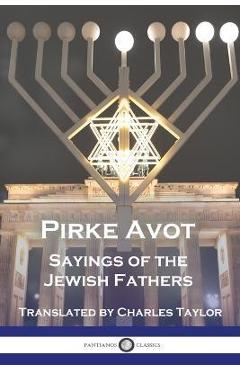 Coperta cărții 'Pirke Avot: Sayings of the Jewish Fathers - Charles Taylor'
