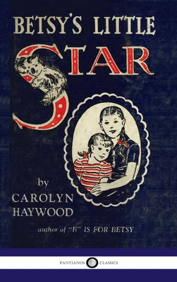 Betsy's Little Star - Carolyn Haywood