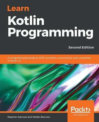 Coperta cărții 'Learn Kotlin Programming - Stephen Samuel'