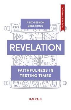 Coperta cărții 'Revelation: Faithfulness in Testing Times - Ian Paul'