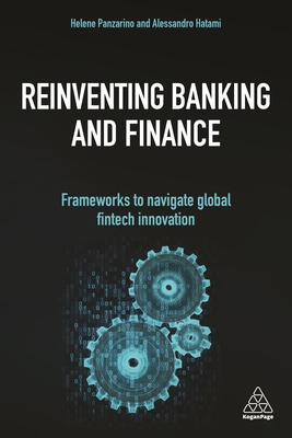 Reinventing Banking and Finance: Frameworks to Navigate Global Fintech Innovation - Helene Panzarino
