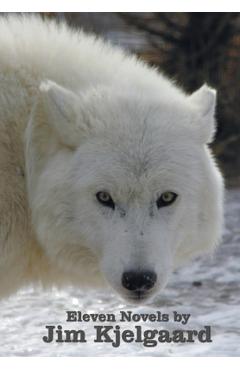 Poza produsului Eleven Novels by Jim Kjelgaard (complete and unabridged) including: The Spell of the White Sturgeon, The Lost Wagon, Trading Jeff and his Dog, Double - Jim Kjelgaard