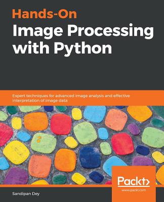 Hands-On Image Processing with Python - Sandipan Dey