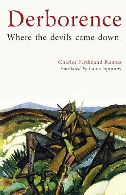 Derborence: Where the devils came down - Charles Ferdinand Ramuz