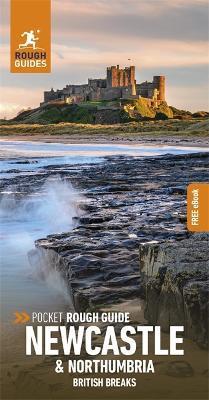 Pocket Rough Guide British Breaks Newcastle & Northumbria - Rough Guides