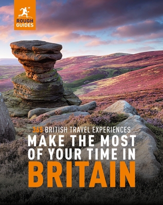 Make the Most of Your Time in Britain - Rough Guides