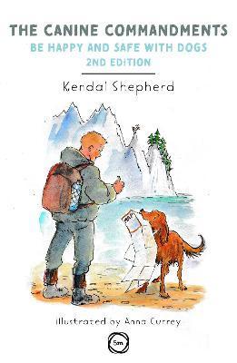 The Canine Commandments 2nd Edition - Kendal Shepherd
