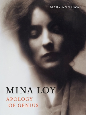 Mina Loy: Apology of Genius - Mary Ann Caws