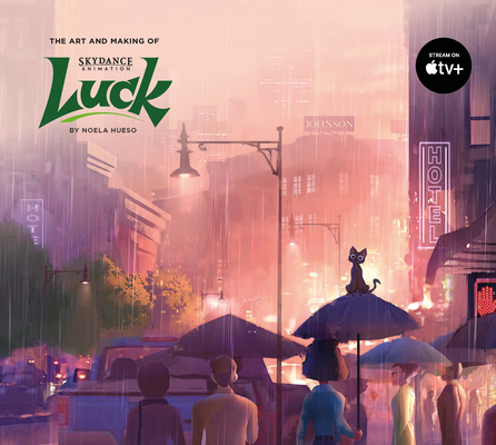 The Art and Making of Luck - Noela Hueso