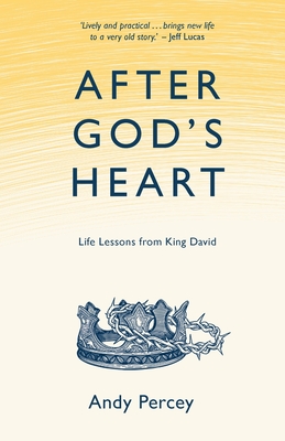 After God's Heart - Andy Percey