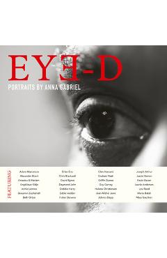 Eye-D: Portraits by Anna Gabriel - Anna Gabriel 