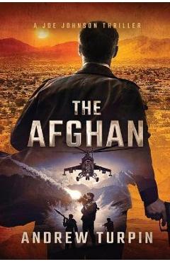 Coperta cărții 'The Afghan: A Joe Johnson Thriller, Book 0 - Andrew Turpin'