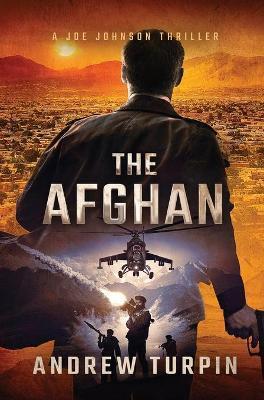 The Afghan: A Joe Johnson Thriller, Book 0 - Andrew Turpin