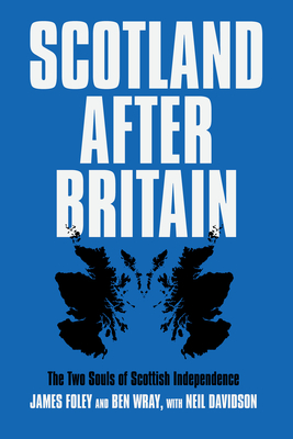 Scotland After Britain - Neil Davidson