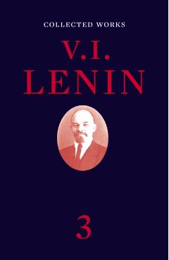 Collected Works, Volume 3 - V. I. Lenin