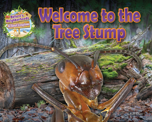 Welcome to the Tree Stump - Ruth Owen