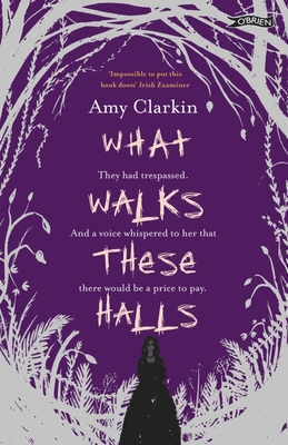 What Walks These Halls - Amy Clarkin