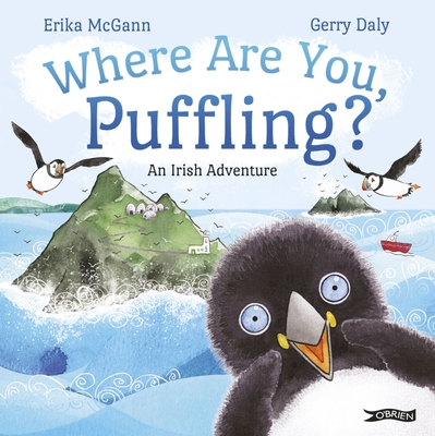 Where Are You, Puffling? - Erika Mcgann