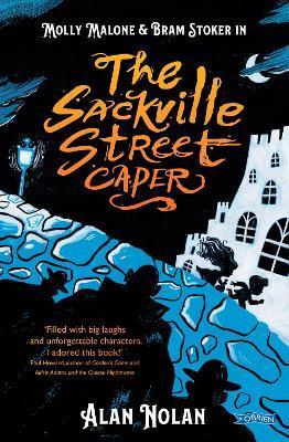 The Sackville Street Caper: Molly Malone and Bram Stoker - Alan Nolan