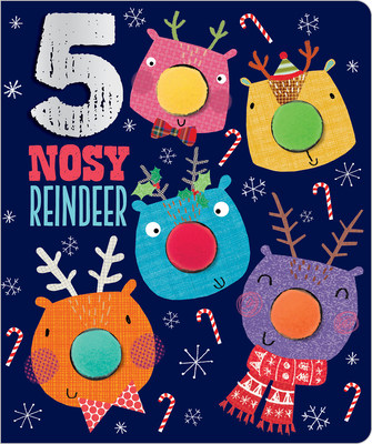 5 Nosy Reindeer - Christie Hainsby