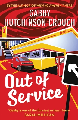 Out of Service - Gabby Hutchinson Crouch