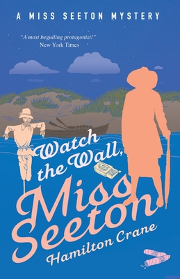 Watch the Wall, Miss Seeton - Hamilton Crane