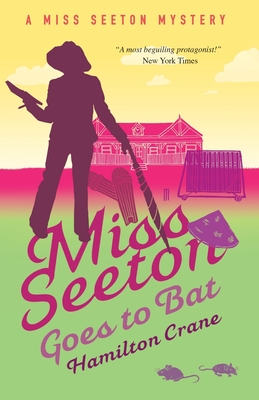 Coperta cărții 'Miss Seeton Goes to Bat - Hamilton Crane'