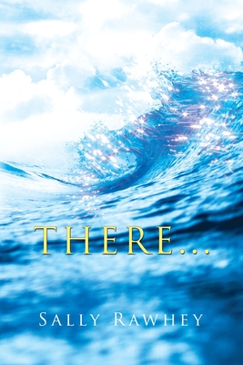 There - Sally Rawhey