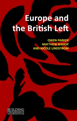 Europe and the British Left - Owen Parker
