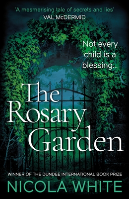 The Rosary Garden - Nicola White