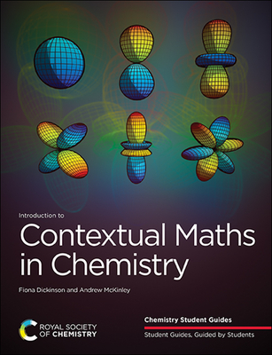 Introduction to Contextual Maths in Chemistry - Fiona Dickinson