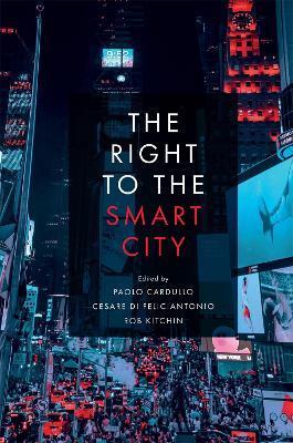 The Right to the Smart City - Paolo Cardullo