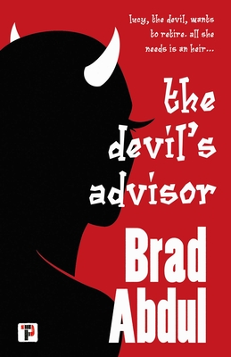 The Devil's Advisor - Brad Abdul
